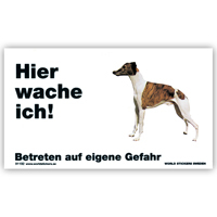 Warnschild "Hier wache ich!" Größe 17x10 cm,  weiß