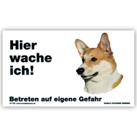 Warnschild "Hier wache ich!" Größe 17x10 cm,  weiß