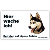 Warnschild "Hier wache ich!" Größe 17x10 cm,  weiß