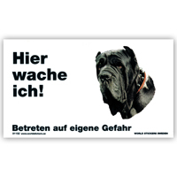 Warnschild "Hier wache ich!" Größe 17x10 cm,  weiß