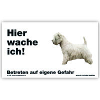 Warnschild "Hier wache ich!" Größe 17x10 cm,  weiß