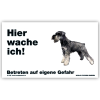 Warnschild "Hier wache ich!" Größe 17x10 cm,  weiß