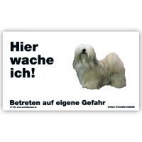 Warnschild "Hier wache ich!" Größe 17x10 cm,  weiß