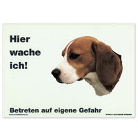 Warnschild "Hier wache ich!" Größe 28 x 20 cm,  weiß