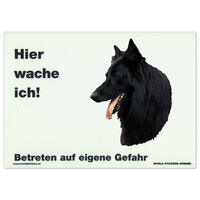 Warnschild "Hier wache ich!" Größe 28 x 20 cm,  weiß