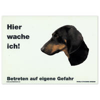 Warnschild "Hier wache ich!" Größe 28 x 20 cm,  weiß