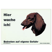 Warnschild "Hier wache ich!" Größe 28 x 20 cm,  weiß