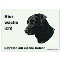 Warnschild "Hier wache ich!" Größe 28 x 20 cm,  weiß