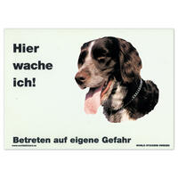 Warnschild "Hier wache ich!" Größe 28 x 20 cm,  weiß