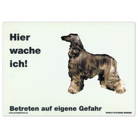 Warnschild "Hier wache ich!" Größe 28 x 20 cm,  weiß