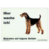 Warnschild "Hier wache ich!" Größe 28 x 20 cm,  weiß