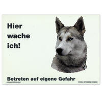 Warnschild "Hier wache ich!" Größe 28 x 20 cm,  weiß