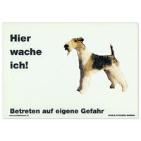 Warnschild "Hier wache ich!" Größe 28 x 20 cm,  weiß