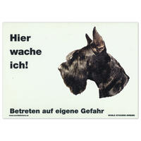 Warnschild "Hier wache ich!" Größe 28 x 20 cm,  weiß