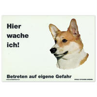 Warnschild "Hier wache ich!" Größe 28 x 20 cm,  weiß