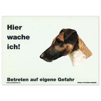 Warnschild "Hier wache ich!" Größe 28 x 20 cm,  weiß