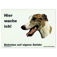 Warnschild "Hier wache ich!" Größe 28 x 20 cm,  weiß
