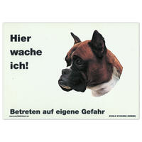 Warnschild "Hier wache ich!" Größe 28 x 20 cm,  weiß