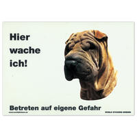 Warnschild "Hier wache ich!" Größe 28 x 20 cm,  weiß