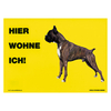 Warnschild "Hier wohne ich"