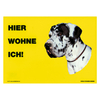 Warnschild "Hier wohne ich"