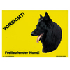 Warnschild "Vorsicht freilaufender Hund"