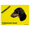 Warnschild "Vorsicht freilaufender Hund"