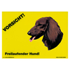 Warnschild "Vorsicht freilaufender Hund"