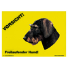 Warnschild "Vorsicht freilaufender Hund"