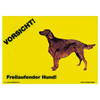 Warnschild "Vorsicht freilaufender Hund"