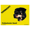Warnschild "Vorsicht freilaufender Hund"
