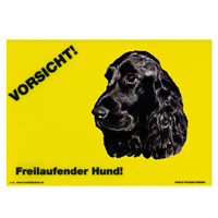 Warnschild "Vorsicht freilaufender Hund"