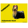 Warnschild "Vorsicht freilaufender Hund"