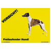 Warnschild "Vorsicht freilaufender Hund"