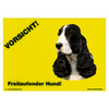 Warnschild "Vorsicht freilaufender Hund"