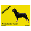 Warnschild "Vorsicht freilaufender Hund"