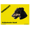 Warnschild "Vorsicht freilaufender Hund"