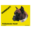 Warnschild "Vorsicht freilaufender Hund"