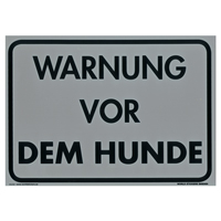 Warnschild: "Warnung vor dem Hunde"