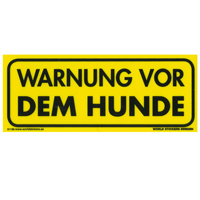 Warnschild: "Warnung vor dem Hunde"