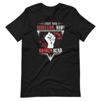 Broken Head T-Shirt Start Your Rebellion