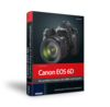 Canon EOS 6D - Das Kamerabuch