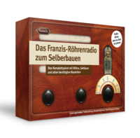 Das Franzis-Röhrenradio zum Selberbauen