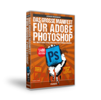 Das große Manifest für Adobe Photoshop