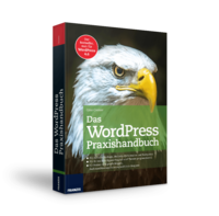 Das WordPress Praxishandbuch - 4 Auflage