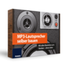 MP3-Lautsprecher selber bauen