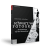 Schwarz Weiss Fotografie