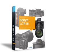 Sony α7R III - Das Kamerabuch