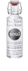 Fill your Life with Soul 0, 6 Liter
