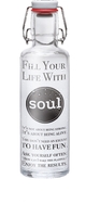 Fill your Life with Soul 0, 6 Liter